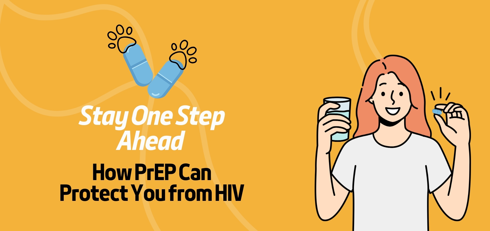 Stay One Step Ahead: How PrEP Can Protect You from HIV